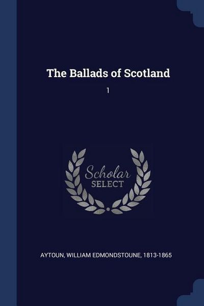 Produktbild: The Ballads of Scotland: 1