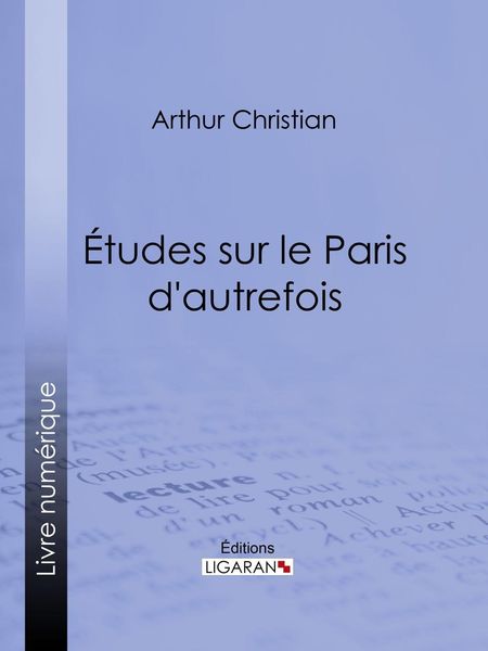 Produktbild: &Eacute;tudes sur le Paris d'autrefois