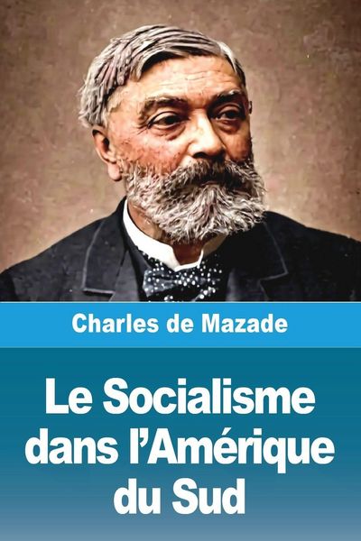 Produktbild: Le Socialisme dans l'Am&eacute;rique du Sud