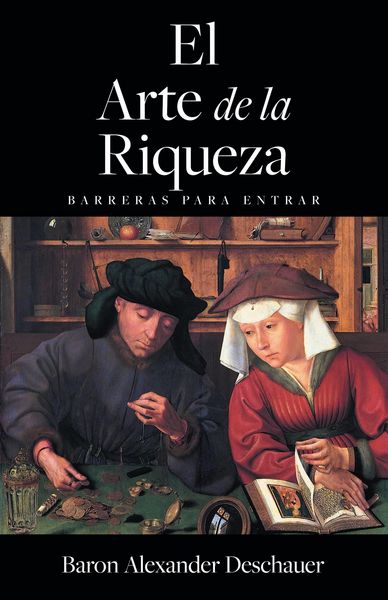 Produktbild: El Arte de la Riqueza: Barreras para entrar.