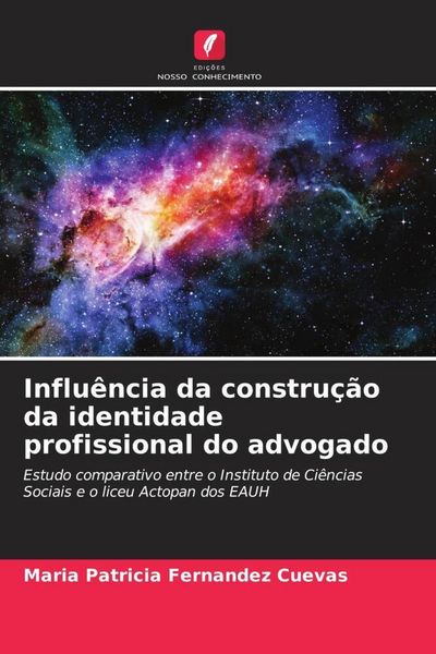 Produktbild: Influ&ecirc;ncia da constru&ccedil;&atilde;o da identidade profissional do advogado