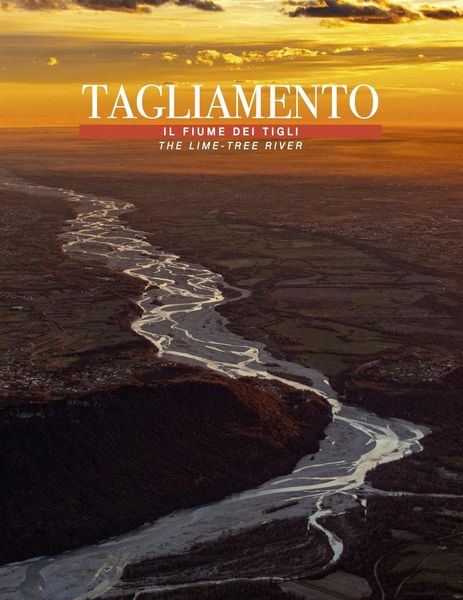 Produktbild: Tagliamento... Il fiume dei tigli-The lime... Tree river