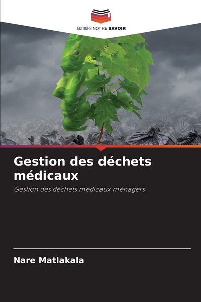 Produktbild: Gestion des d&eacute;chets m&eacute;dicaux