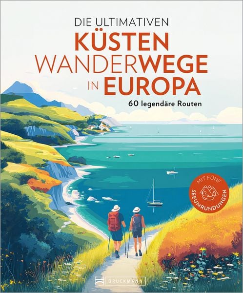 Produktbild: Die ultimativen K&uuml;stenwanderwege in Europa