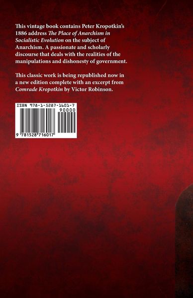 Produktbild: The Place of Anarchism in Socialistic Evolution - An Address Delivered in Paris