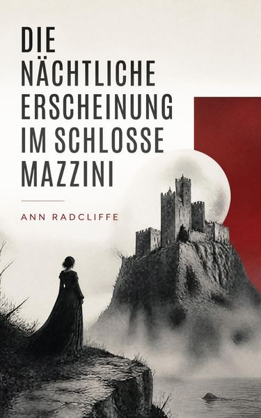Produktbild: Die n&auml;chtliche Erscheinung im Schlosse Mazzini
