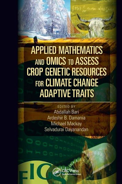 Produktbild: Applied Mathematics and Omics to Assess Crop Genetic Resources for Climate Change Adaptive Traits