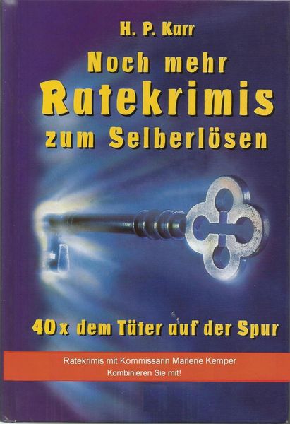 Produktbild: Noch mehr Ratekrimis zum Selberl&ouml;sen - 40 x dem T&auml;ter auf der Spur