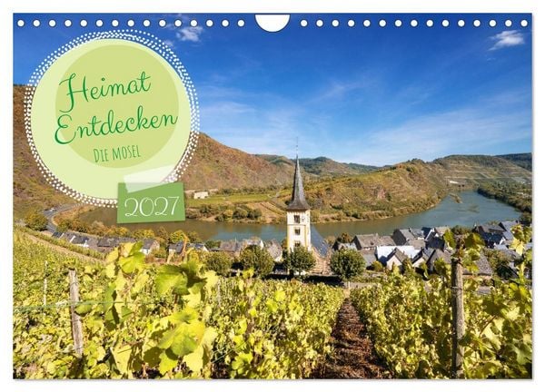 Produktbild: Heimat Entdecken - Die Mosel (Wandkalender 2027 DIN A4 quer), CALVENDO Monatskalender