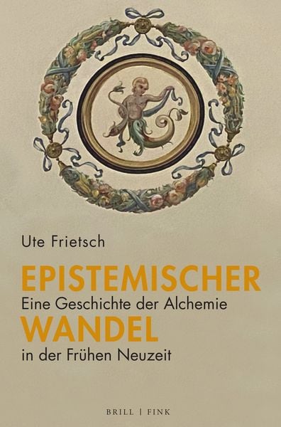 Produktbild: Epistemischer Wandel: Eine Geschichte der Alchemie in der Fr&uuml;hen Neuzeit