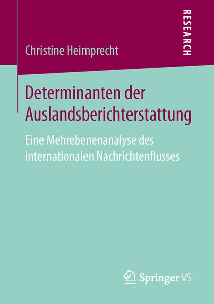 Produktbild: Determinanten der Auslandsberichterstattung