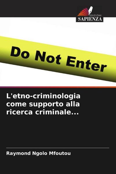 Produktbild: L'etno-criminologia come supporto alla ricerca criminale...