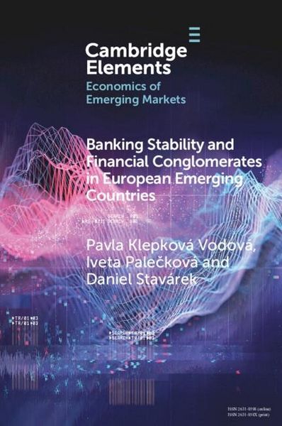 Produktbild: Banking Stability and Financial Conglomerates in European Emerging Countries