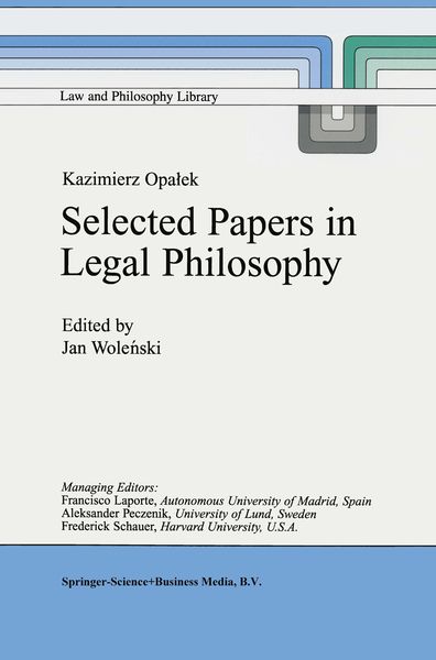 Produktbild: Kazimierz Opałek Selected Papers in Legal Philosophy