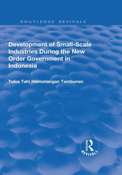 Produktbild: Development of Small-scale Industries During the New Order Government in Indonesia