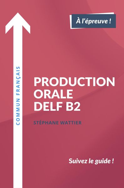 Produktbild: Production orale DELF B2