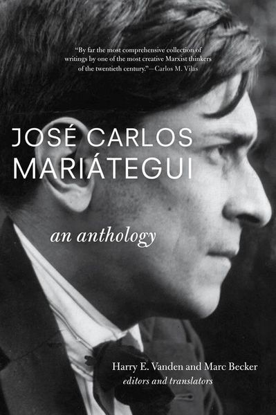 Produktbild: Jos&eacute; Carlos Mari&aacute;tegui: An Anthology