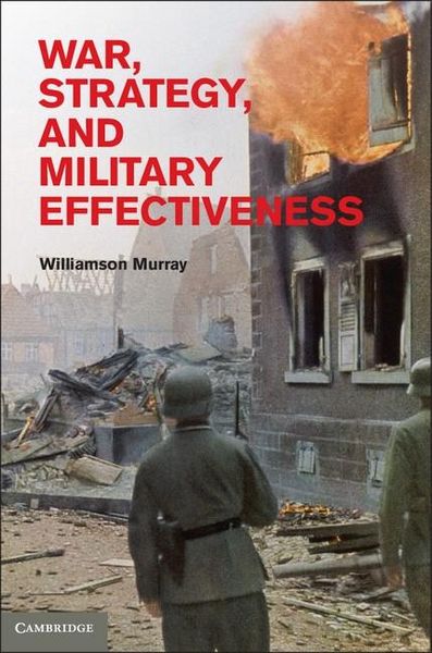 Produktbild: War, Strategy, and Military Effectiveness