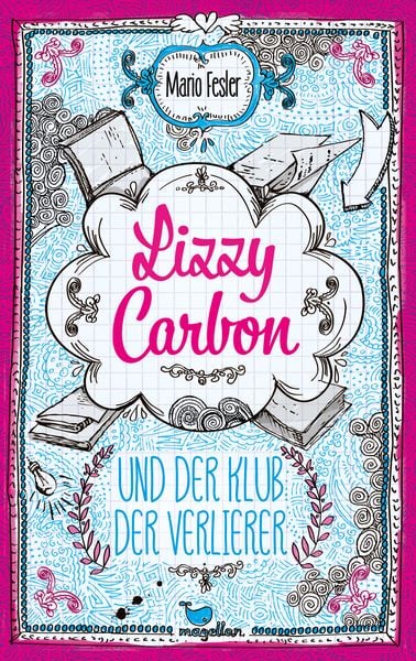 Lizzy Carbon Und Der Klub Der Verlierer