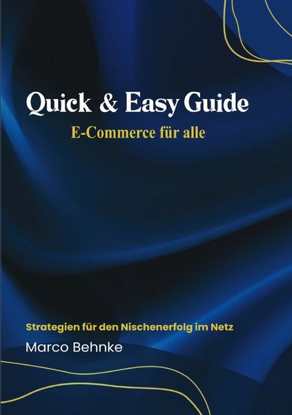Produktbild: Quick &amp; Easy Guide E-Commerce f&uuml;r alle