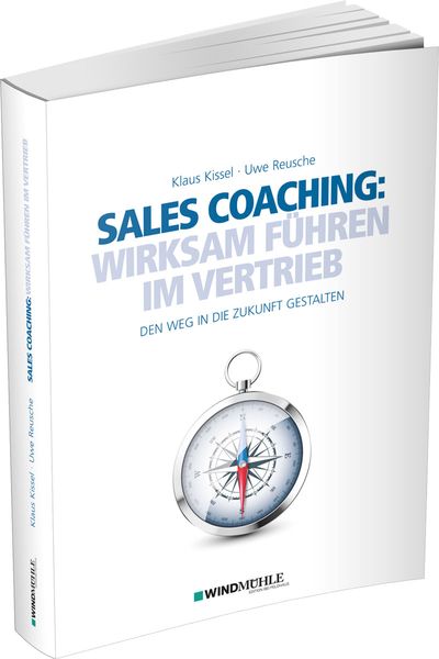 Produktbild: Sales Coaching: Wirksam f&uuml;hren im Vertrieb