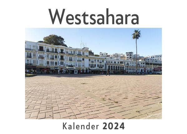 Produktbild: Westsahara (Wandkalender 2024, Kalender DIN A4 quer, Monatskalender im Querformat mit Kalendarium, Das perfekte Geschenk)