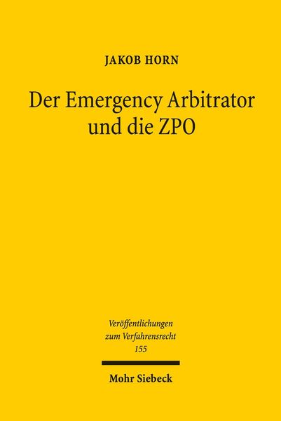 Produktbild: Der Emergency Arbitrator und die ZPO