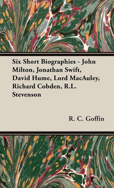 Produktbild: Six Short Biographies - John Milton, Jonathan Swift, David Hume, Lord MacAuley, Richard Cobden, R.L. Stevenson