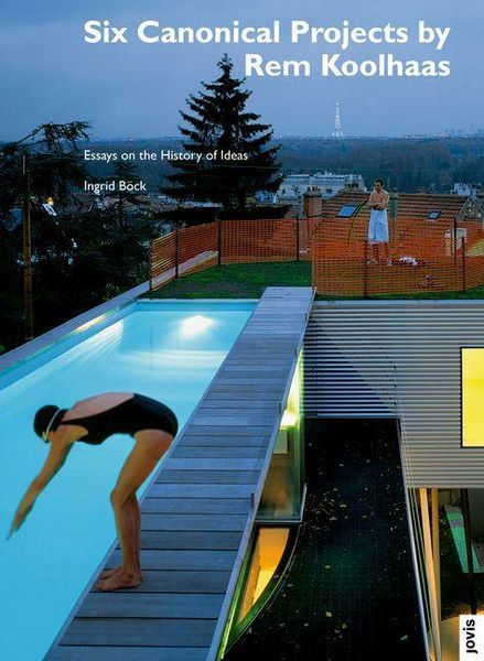 Produktbild: Six Canonical Projects by Rem Koolhaas