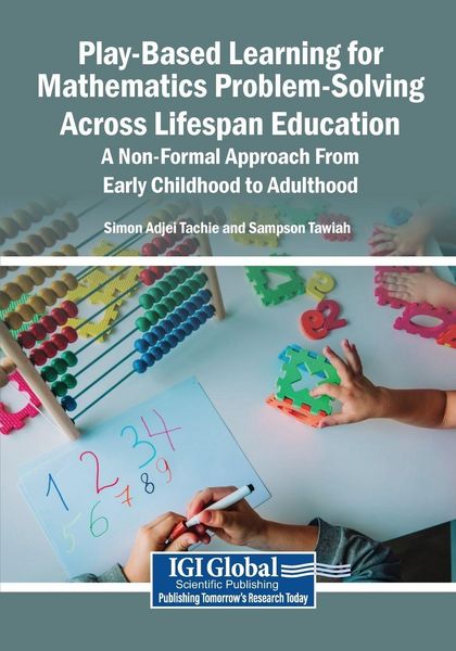 Produktbild: Play-Based Learning for Mathematics Problem-Solving Across Lifespan Education