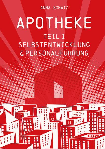 Produktbild: APOTHEKE Selbstentwicklung & Personalf&uuml;hrung