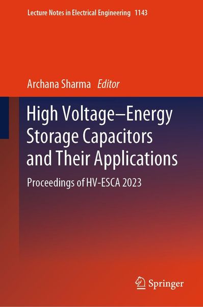 Produktbild: High Voltage-Energy Storage Capacitors and Their Applications