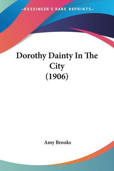 Produktbild: Dorothy Dainty In The City (1906)
