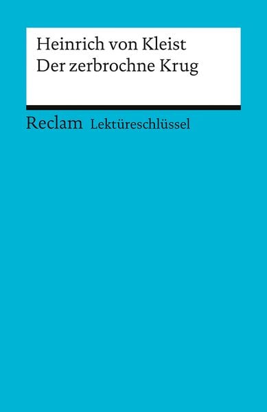 Produktbild: Lekt&uuml;reschl&uuml;ssel zu Heinrich von Kleist: Der zerbrochne Krug