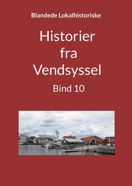 Produktbild: Historier fra Vendsyssel - Bind 10