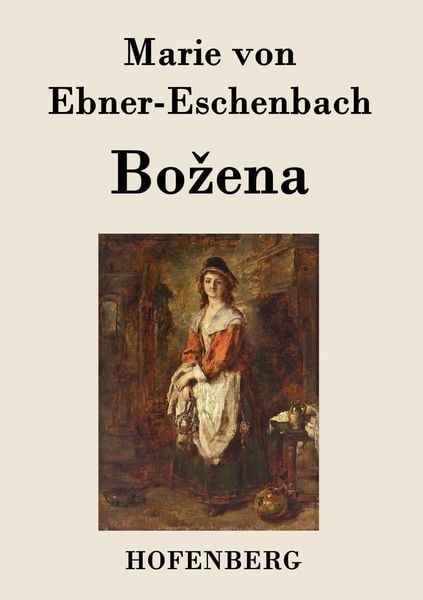 Bo¿ena, Taschenbuch von Marie von Ebner-Eschenbach, BoD - Books on Demand, 9783843019958