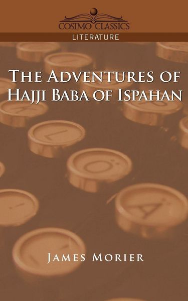 Produktbild: The Adventures of Hajji Baba of Ispahan