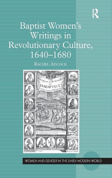 Produktbild: Baptist Women's Writings in Revolutionary Culture, 1640-1680
