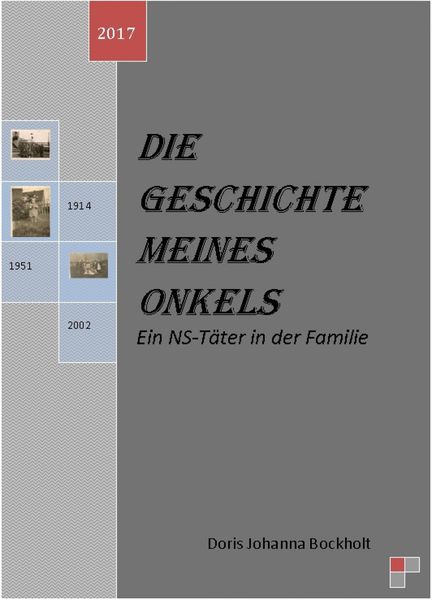 Produktbild: Die Geschichte meines Onkels-Ein NS-T&auml;ter in der Familie