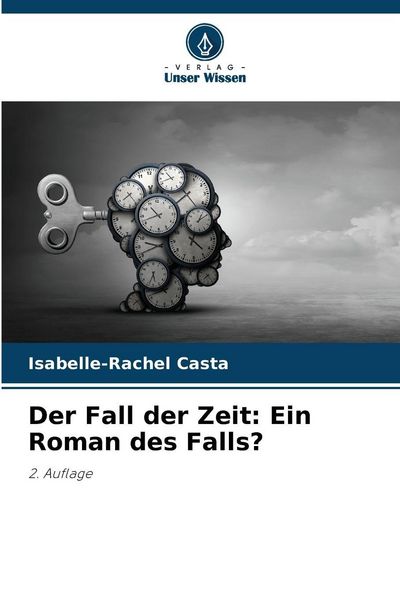 Produktbild: Der Fall der Zeit: Ein Roman des Falls?