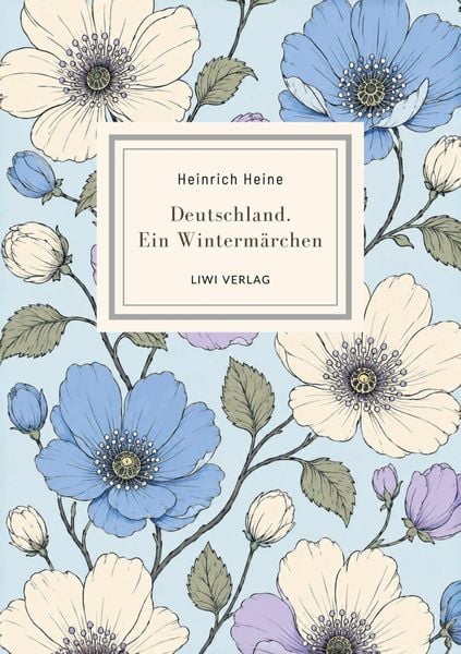 Produktbild: Heinrich Heine: Deutschland. Ein Winterm&auml;rchen. Vollst&auml;ndige Neuausgabe