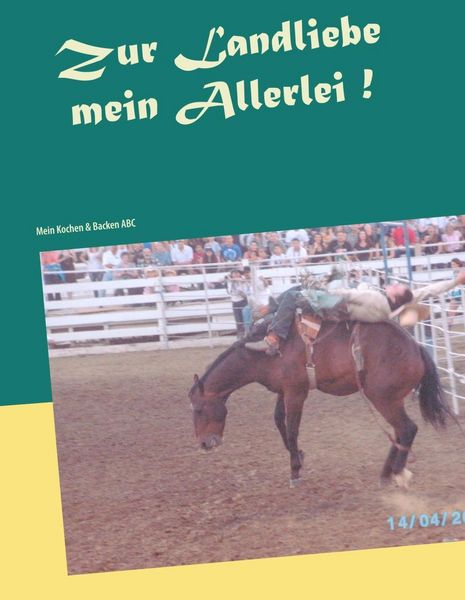 Produktbild: Zur Landliebe mein Allerlei!