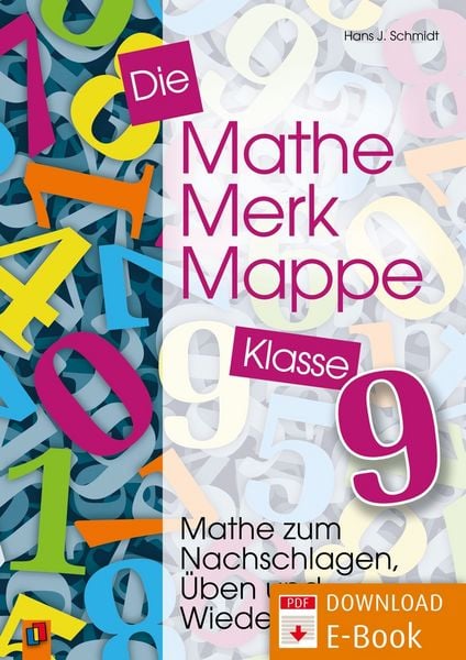 Die Mathe-Merk-Mappe Klasse 9, Taschenbuch von Hans J. Schmidt, Verlag an der Ruhr, 978-3-8346-2401-7