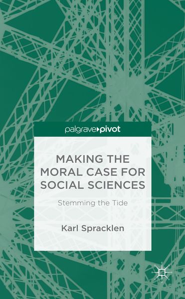 Produktbild: Making the Moral Case for Social Sciences
