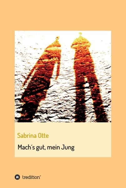 Produktbild: Mach&acute;s gut, mein Jung