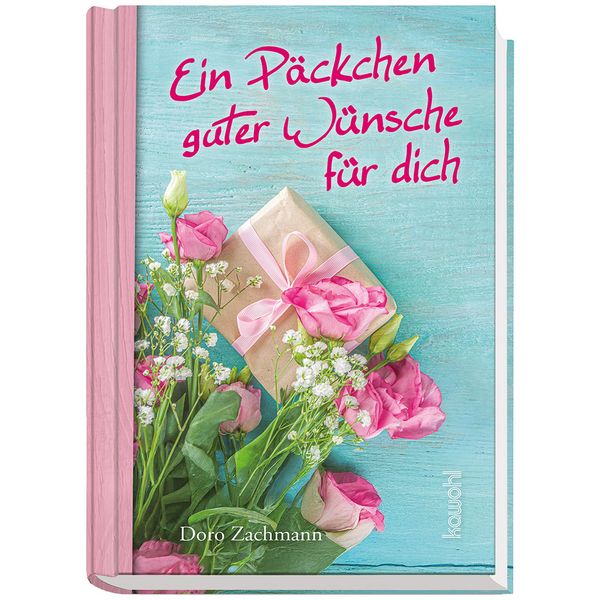 Produktbild: Ein P&auml;ckchen guter W&uuml;nsche f&uuml;r dich