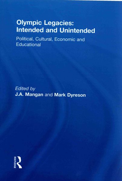 Produktbild: Olympic Legacies: Intended and Unintended: Political, Cultural, Economic and Educational