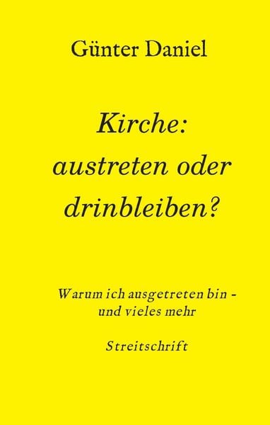 Produktbild: Kirche: austreten oder drinbleiben?