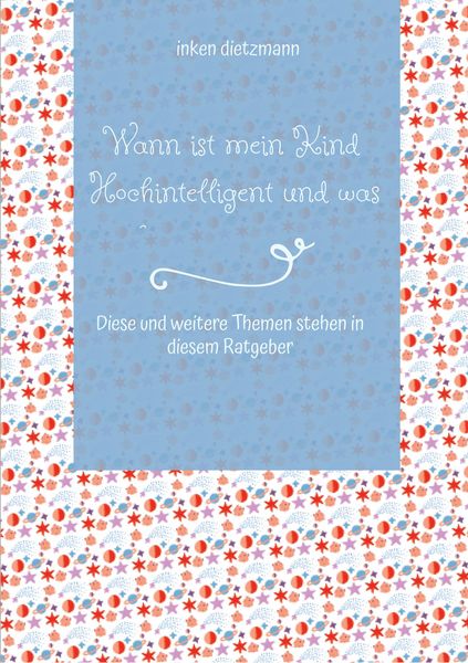Produktbild: Wann ist mein Kind Hochintelligent und was kann man gegen Mobbing tun?