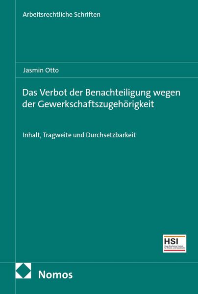 Produktbild: Das Verbot der Benachteiligung wegen der Gewerkschaftszugeh&ouml;rigkeit